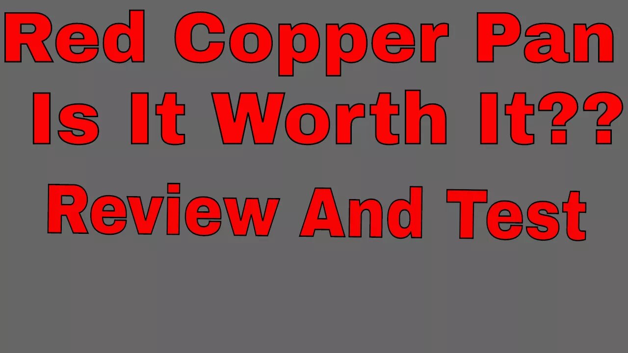 Red Copper Pan Review,Test And Tutorial IS IT WORTH IT??