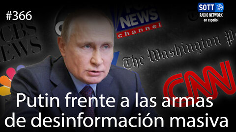 Putin frente a las armas de desinformación masiva