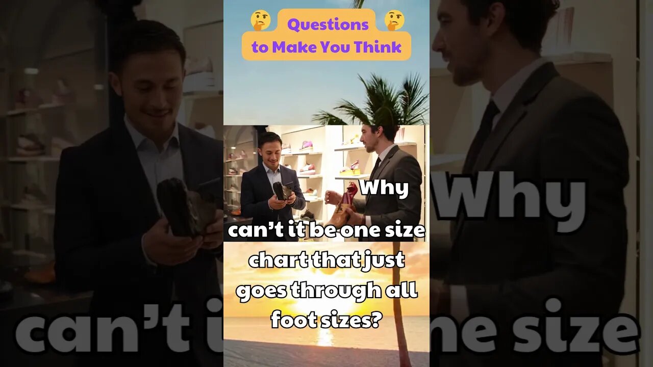 Why do women and men’s shoe sizes have to be different?