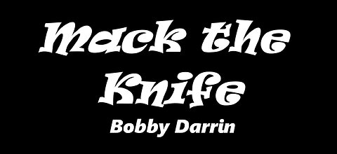 1960 Mack the Knife - Bobby Darin (Lyric)💫