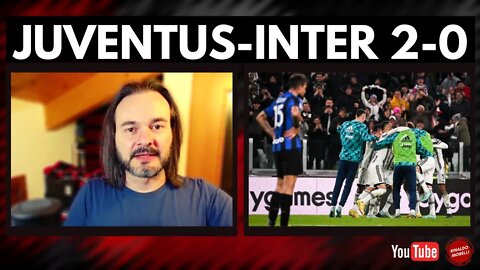 JUVENTUS-INTER 2-0, la miglior Juve della stagione batte la supponenza nerazzurra