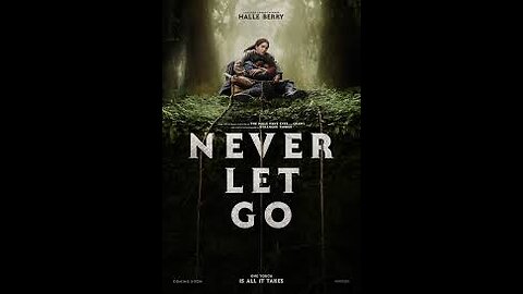 Never Let Go - Movie Review