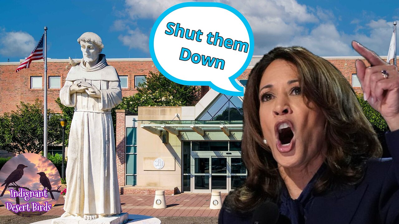 Kamala Harris wants to destroy Catholic Hospitals