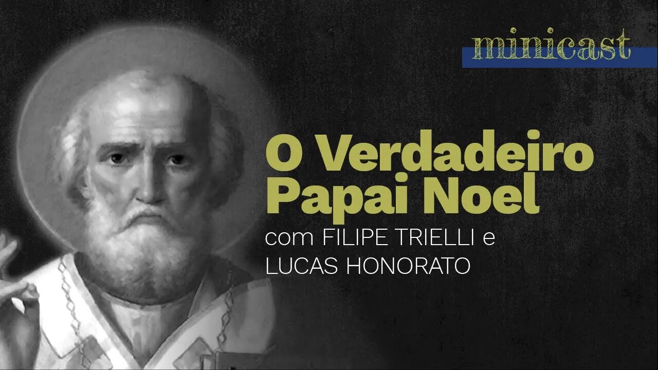 O Verdadeiro Papai Noel (São Nicolau)