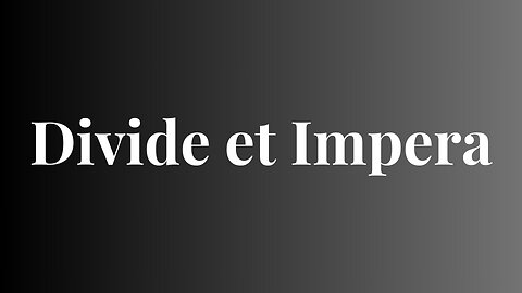 Divide et Impera