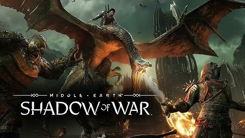 【 MIDDLE EARTH SHADOW OF WAR 】➞【 Official Release Trailer 】➞【 2017 】