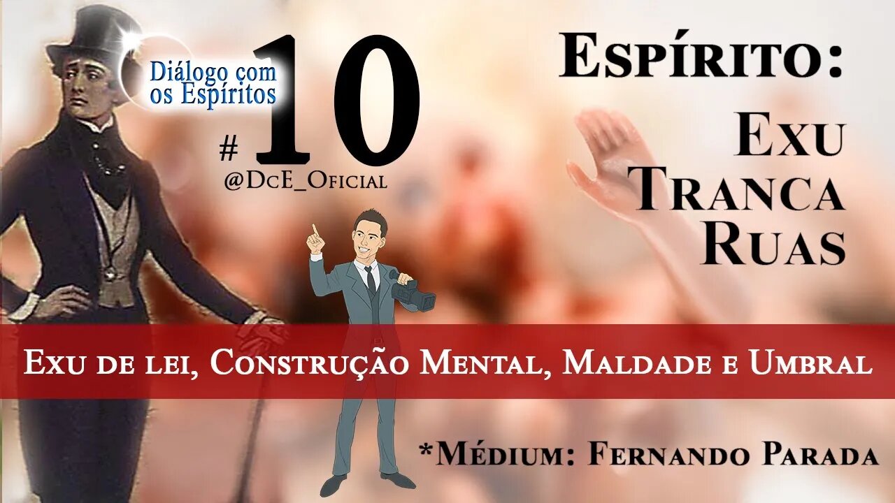 DcE 010 Exu de lei, Construção Mental, Maldade e Umbral, Um quiumba, Desmanchar trabalho, Tranca Rua