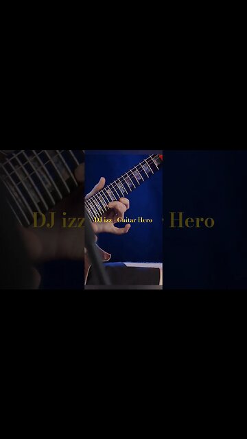 DJ izz - Guitar Hero