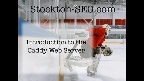 Introduction to the Caddy Webserver