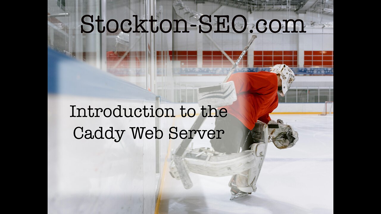 Introduction to the Caddy Webserver