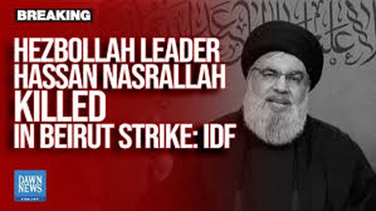 Hezbollah confirms death of leader Hassan Nasrallah after Israeli strikes on Beirut -