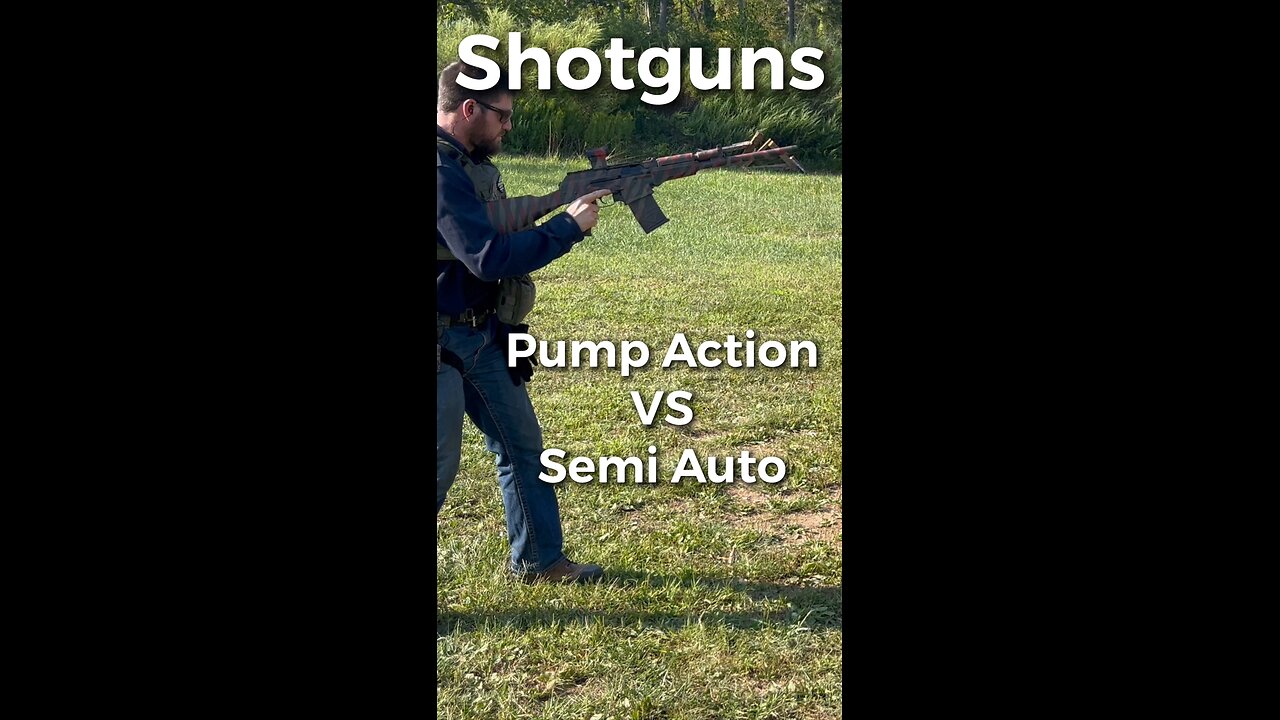 Shotguns | Pump Action VS Semi Auto