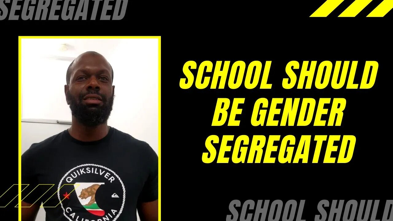 School Should Be Gender Segregated