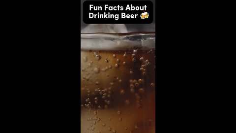 Did you Know ??! "Fun Facts about Beer 🍻"