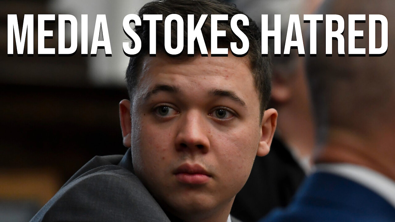 Illiberal Left Stokes Hatred of Rittenhouse