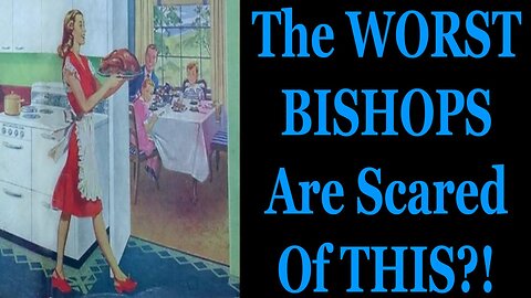 The WORST BISHOPS Are Scared Of THIS?!