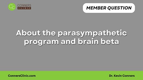 About the parasympathetic program and brain beta