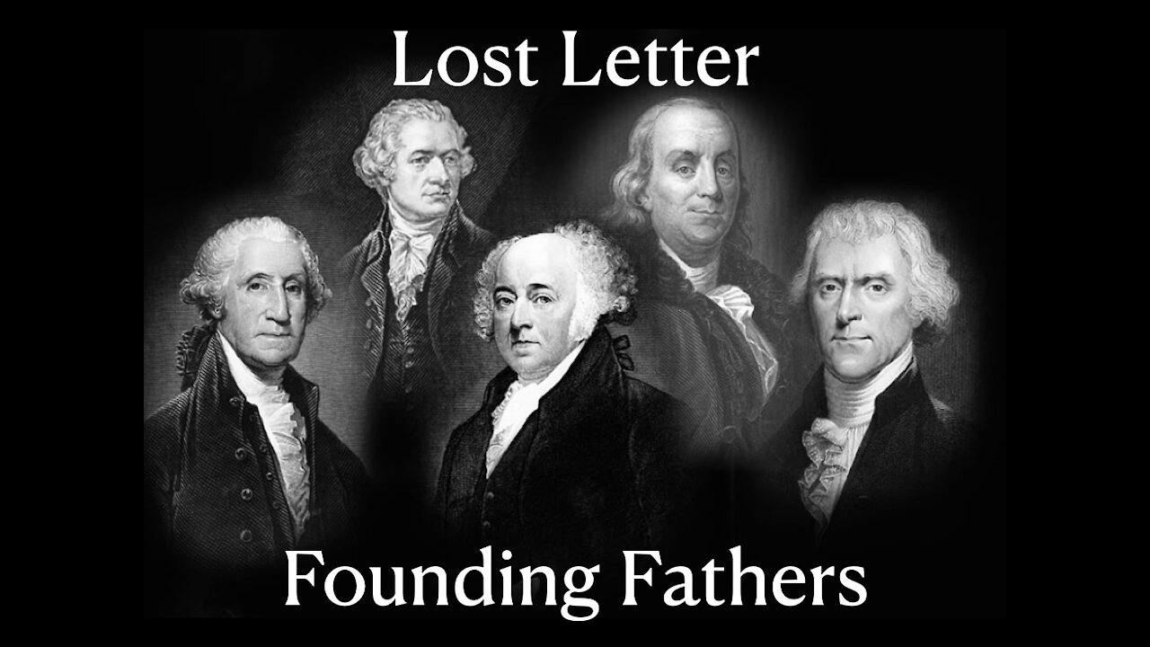 Lost Letter Founding Fathers