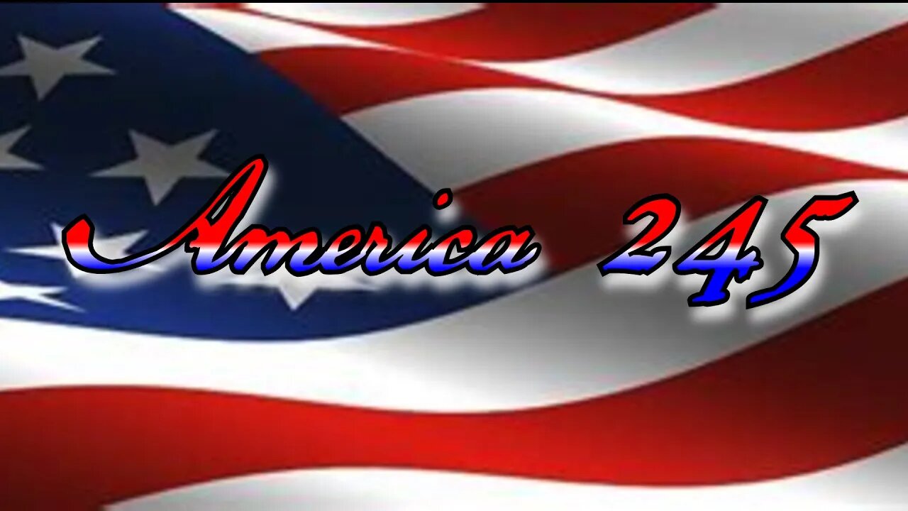 America 245 : A Narrative