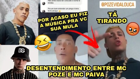 MC POZE E MC PAIVA SE DESENTENDE E UM MANDA RECADO PRO OUTRO