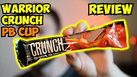 Warrior Crunch PEANUT BUTTER CUP Review