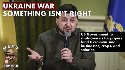 PAY ATTENTION: SOMETHING ISN'T RIGHT ABOUT UKRAINE...