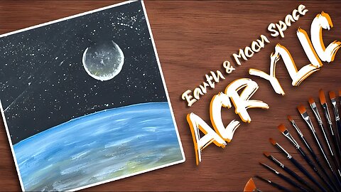 Earth & Moon Space | Acrylic Painting for Beginners | Step-by-Step Tutorial