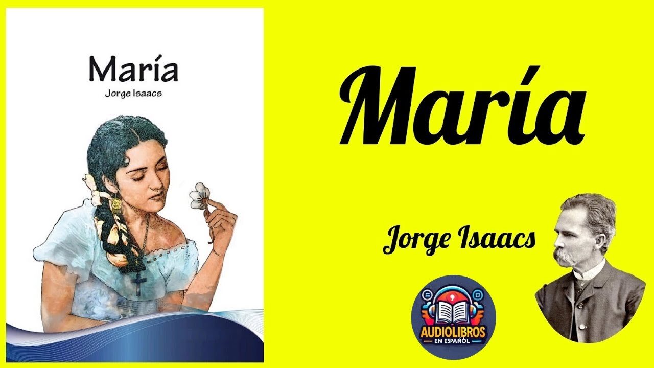 María - Jorge Isaacs - Audiolibro Completo