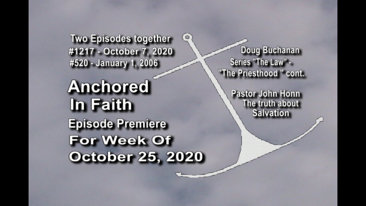 Week of October 25, 2020 - Anchored in Faith Episode Premiere 1217