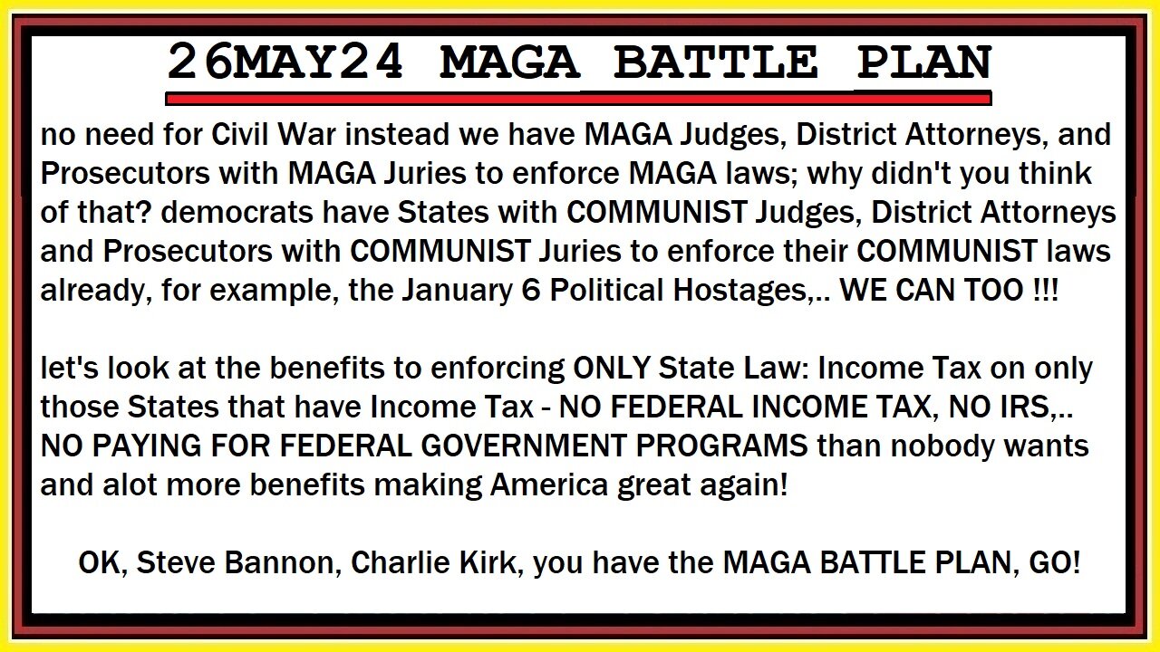 26MAY24 MAGA BATTLE PLAN