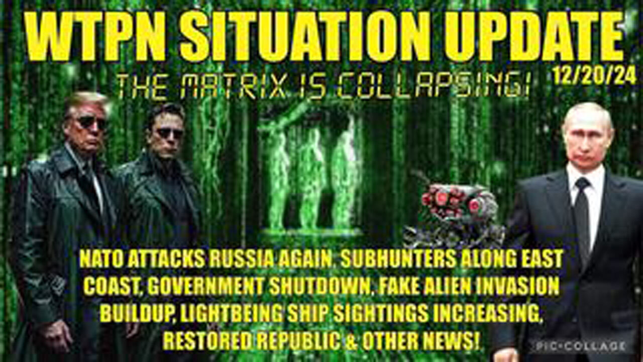 NATO ATTACKS RUSSIA AGAIN, SUBHUNTERS ALONG EASTCOAST, GOV. SHUTDOWN, FF ALIEN INVASION