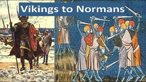 From Vikings to Normans.