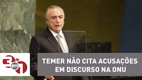 Com recorde de rejeição, Michel Temer não cita acusações em discurso na ONU