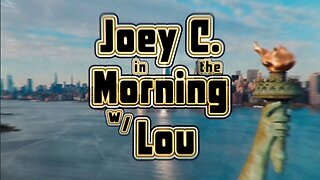 Joey C In The Morning with Lou