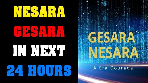 SHOCKING NEWS! NESARA GESARA ACTIVATED IN THE NEXT 24 HOURS !!!