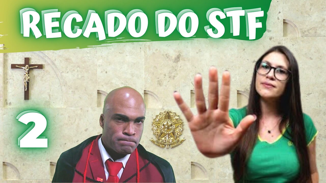 RECADO DO STF 2, ELES QUEREM TE CALAR