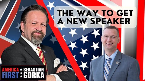 The Way to get a new Speaker. Doug Collins joins Sebastian Gorka on AMERICA First