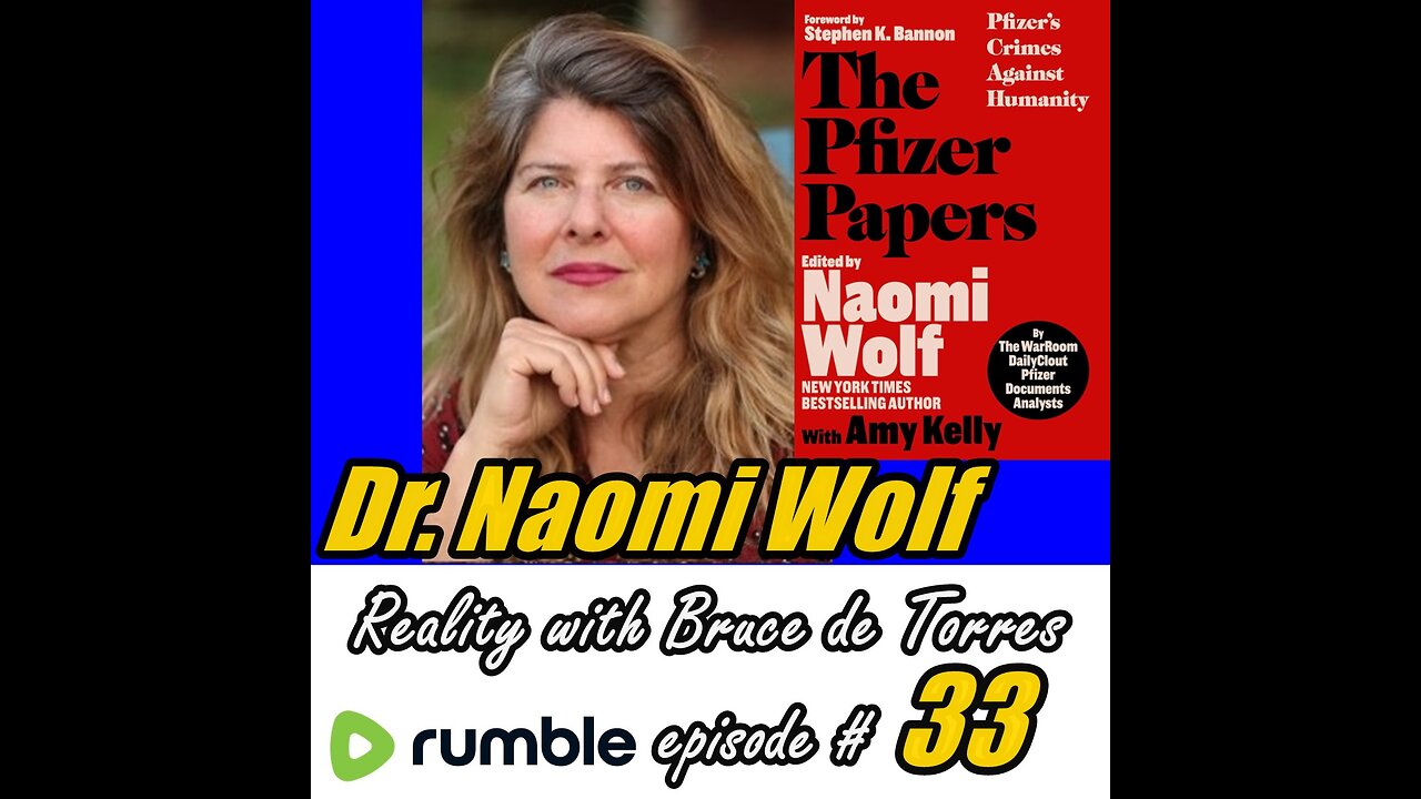 Reality with Bruce de Torres 33 Dr Naomi Wolf