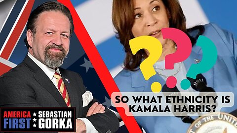 So what ethnicity is Kamala Harris? Matt Boyle with Sebastian Gorka on AMERICA First