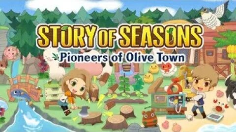 Story of Seasons: Pioneers of Olive Town -Intro-