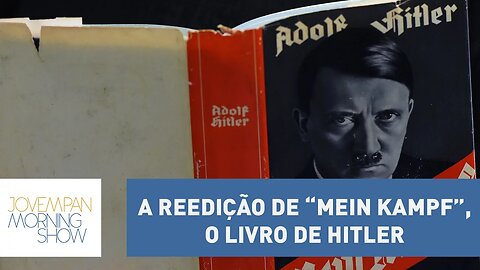 Helen Braun aprova reedição de “Mein Kampf”: “ajuda as pessoas a não repetir o mesmo erro"
