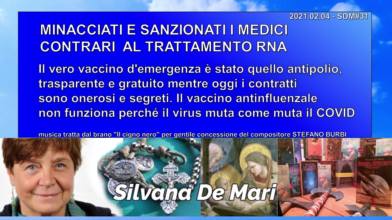 Silvana De Mari - MINACCIATI E SANZIONATI I MEDICI CONTRARI AL TRATTAMENTO RNA - 2021.02.04 - SDM#31