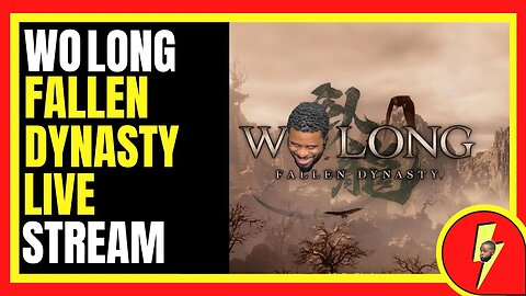 Wo Long: Fallen Dynasty Live With aTraes! Part 5