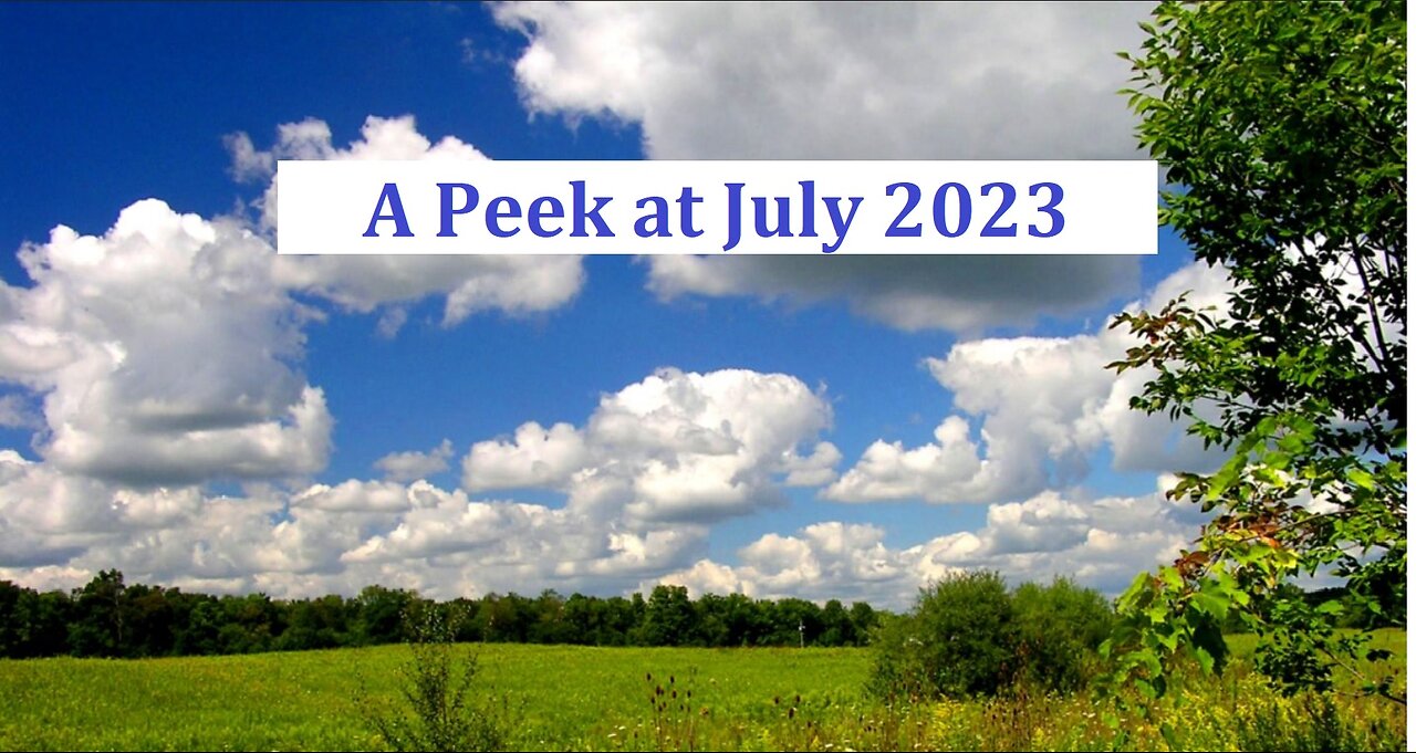 A Peek Ahead: July