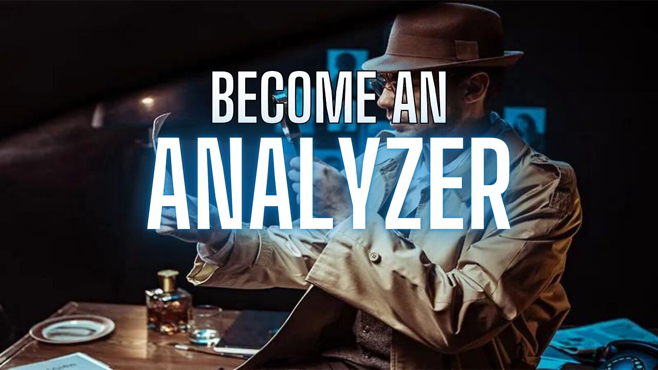 Why you should become an ANALYZER of life / Bruzz Sermon #25