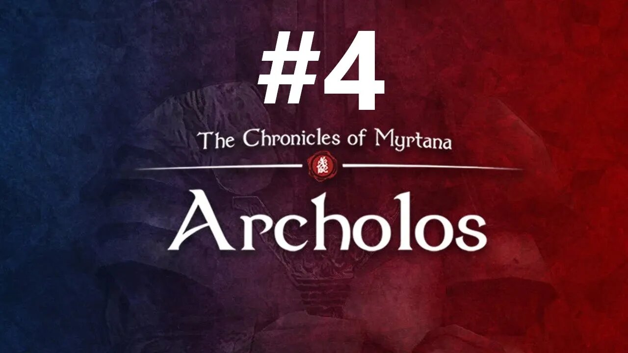 Archolos First Play Through ep. 4