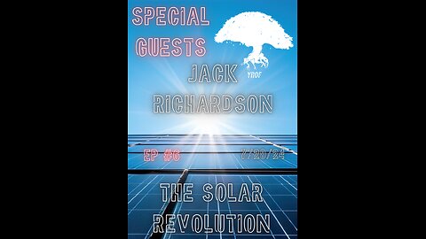 EP# 6 THE SOLAR REVOLUTION