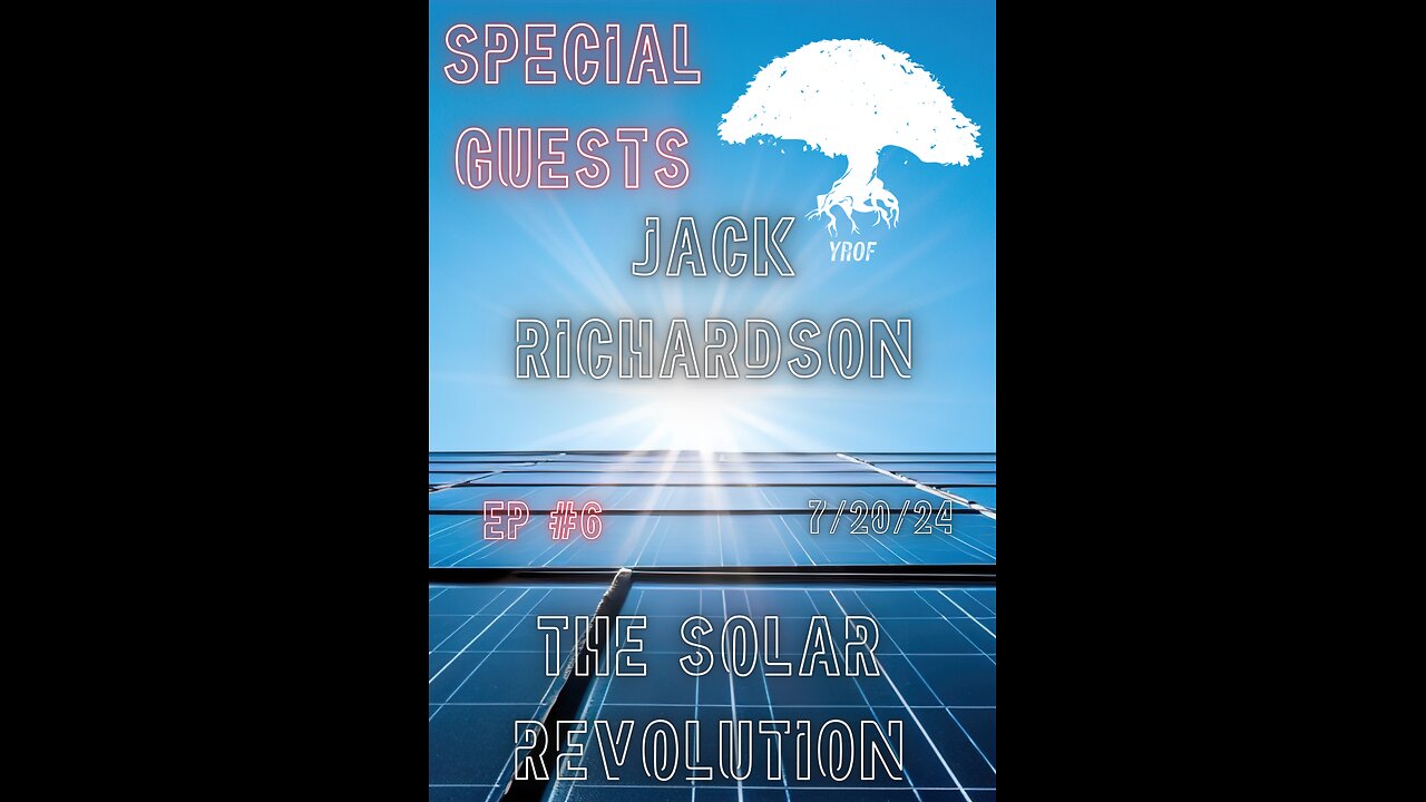 EP# 6 THE SOLAR REVOLUTION