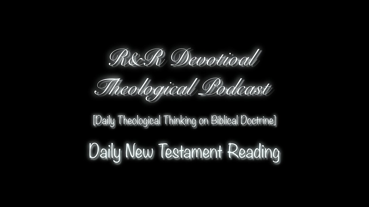 Daily New Testament Reading - Mark 02