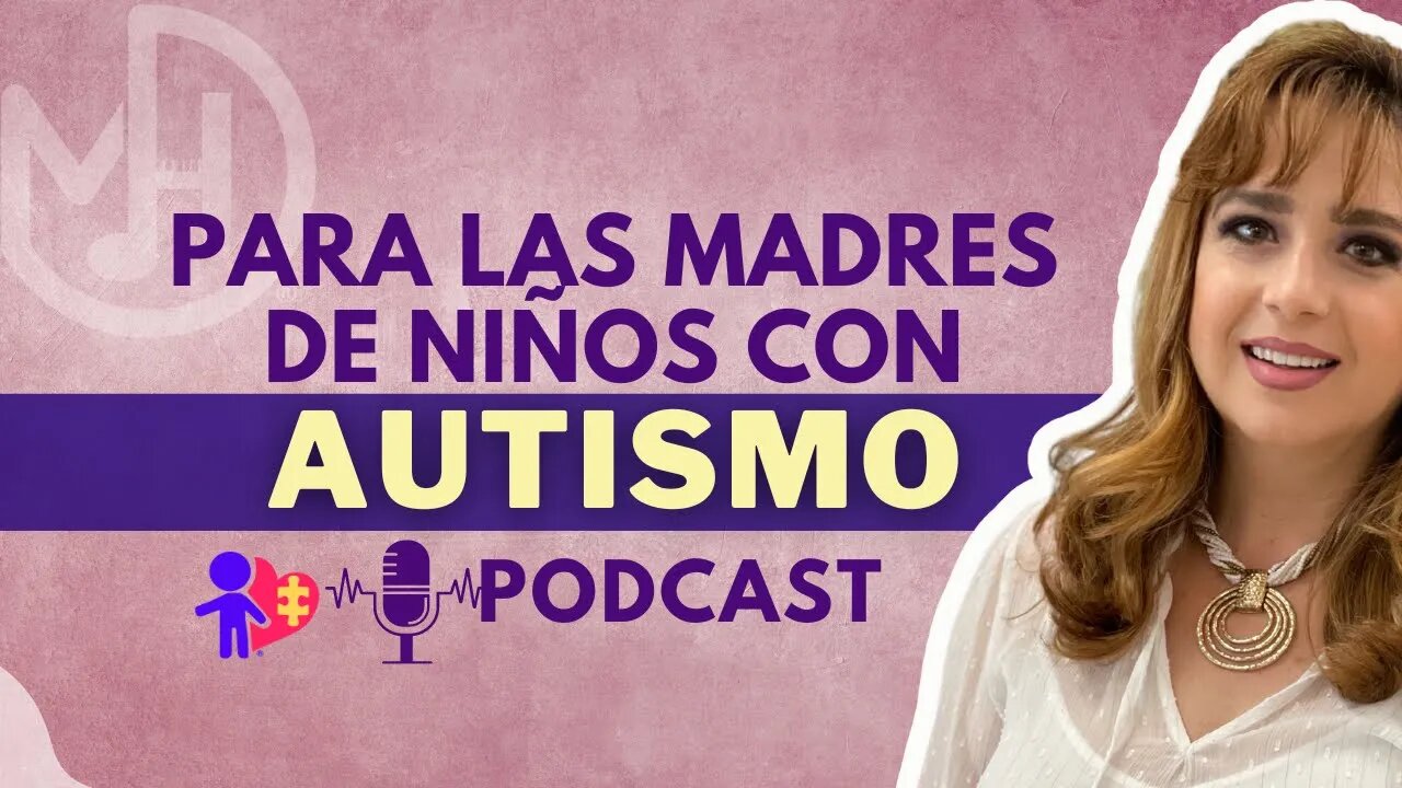 Mensaje especial para las Madres - PODCAST